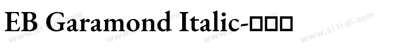 EB Garamond Italic字体转换